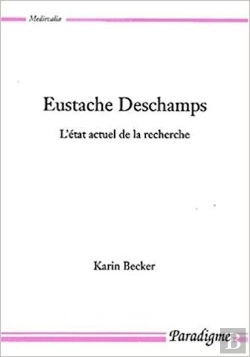 Bertrand.pt - Eustache Deschamps ; L'État Actuel De La Recherche