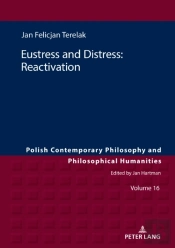 Eustress And Distress: Reactivation