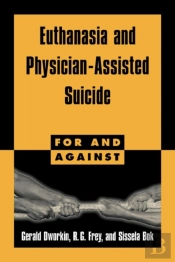 Euthanasia And Physician-Assisted Suicide