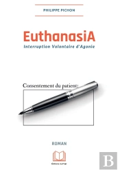 Euthanasia : Interruption Volontaire D'Agonie