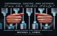 Euthanasia, Suicide, And Despair
