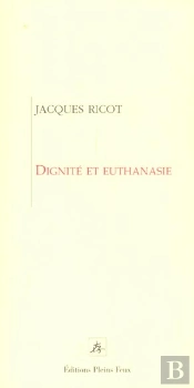 Euthanasie Et Dignite