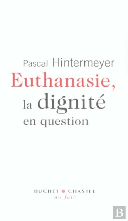 Bertrand.pt - Euthanasie La Dignite En Question