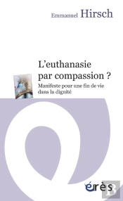 Euthanasie Par Compassion ? (L')