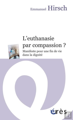 Bertrand.pt - Euthanasie Par Compassion ? (L')