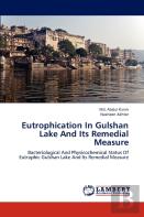 Eutrophication In Gulshan Lake And Its Remedial Measure