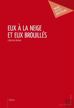 Bertrand.pt - Eux À La Neige Et Eux Brouillés