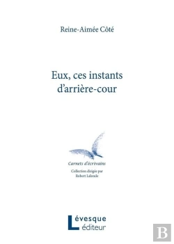 Bertrand.pt - Eux, Ces Instants De L'Arriere-Cour