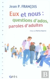 Eux Et Nous ; Questions D'Ados, Paroles