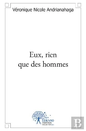 Eux, Rien Que Des Hommes