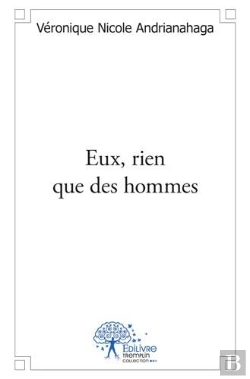 Bertrand.pt - Eux, Rien Que Des Hommes