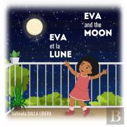 Eva And The Moon - Eva Et La Lune