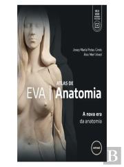 EVA Atlas de Anatomia - A Nova Era da anatomia