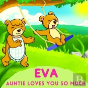Eva Auntie Loves You So Much