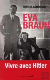 Eva Braun. Leben Mit Hitler
