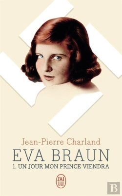 Bertrand.pt - Eva Braun T.1 Un Jour Mon Prince Viendra