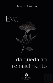 Eva - Da Queda ao Renascimento