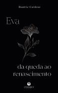Eva - Da Queda ao Renascimento