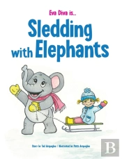 Eva Diva Is ... Sledding With Elephants