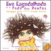 Eva Esgadelhada e a Fada dos Pentes| Shaggy Eva and the Comb Fairy
