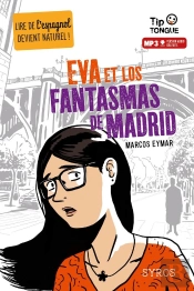 Eva Et Los Fanstasmas De Madrid (Livre + Audio Mp3)