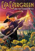 Eva Evergreen And The Cursed Witch