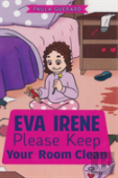 Eva Irene Please Keep Your Room Clean