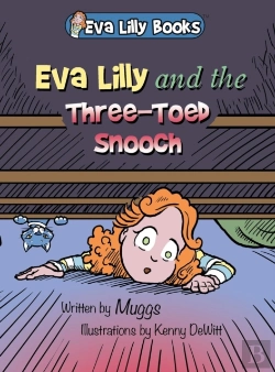 Bertrand.pt - Eva Lilly And The Three-Toed Snooch