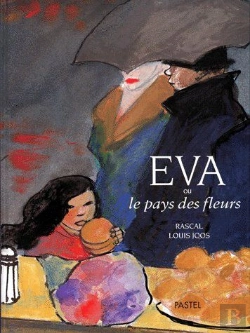 Bertrand.pt - Eva Ou Le Pays Des Fleurs