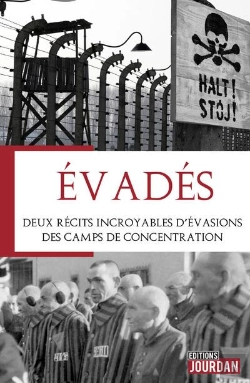 Bertrand.pt - Evades Deux Recits Incroyables D'Evasions Des Camps De Concentration