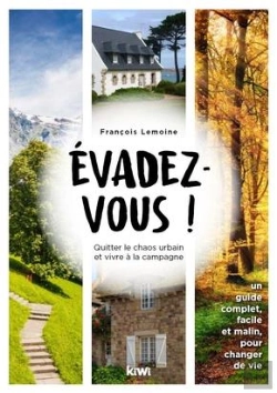 Bertrand.pt - Évadez Vous ; Quitter Le Chaos Urbain Et Vivre À La Campagne