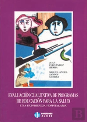 Evaluación Cualitativa De Programas De Educación Para La Salud