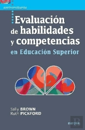 Evaluación De Habilidades Y Competencias En Educación Superior