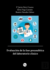 Evaluación De La Fase Preanalítica Del Laboratorio Clínico