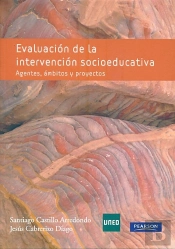 Evaluación De La Intervención Socioeducativa. Agentes, Ámbitos Y Proyectos