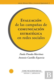 Evaluación De Las Campañas De Comunicación Estratégica En Re
