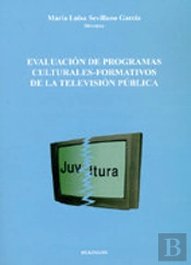 Evaluación De Programas-Culturales Formativos De La Televisión Pública.