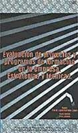 Bertrand.pt - Evaluación De Proyectos Y Programas De Formación En La Empresa. Estrategias Y Técnicas