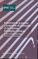 Evaluación De Proyectos Y Programas De Formación En La Empresa. Estrategias Y Técnicas