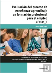 Evaluacion Del Proceso De Enseñanza-Aprendizaje En Formacion Profesional Para El Empleo