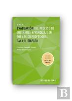 Evaluacion Del Proceso De Enseñanza-Aprendizaje En Formacion Profesional Para El