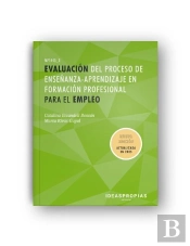 Evaluacion Del Proceso De Enseñanza-Aprendizaje En Formacion Profesional Para El