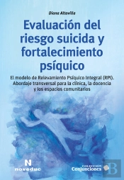 Evaluación Del Riesgo Suicida Y Fortalecimiento Psíquico