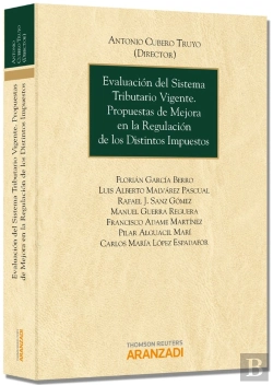 Bertrand.pt - Evaluación Del Sistema Tributario Vigente. Propuestas De Mejora En La Regulación De Los Distintos Im