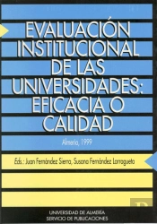 Evaluación Institucional De Las Universidades: Eficacia O Calidad