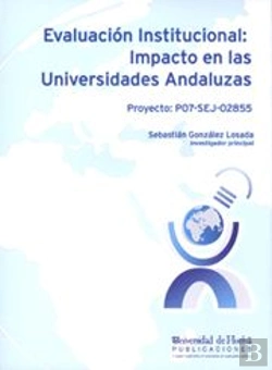 Bertrand.pt - Evaluacion Institucional Impacto En Las Universidades Andaluzas
