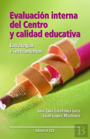 Evaluación Interna Del Centro Y Calidad Educativa