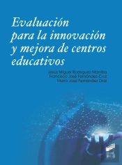 Evaluacio?N Para La Innovacio?N Y Mejora De Centros Educativos