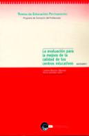 Evaluacion Para La Mejora De La Calidad De Los Centros Educativos, La