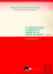 Evaluacion Para La Mejora De La Calidad De Los Centros Educativos, La